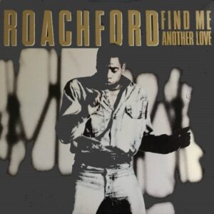 Roachford - Find Me Another Love