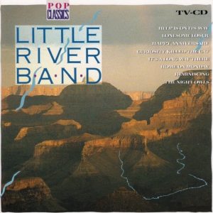 Little River Band - Pop Classics