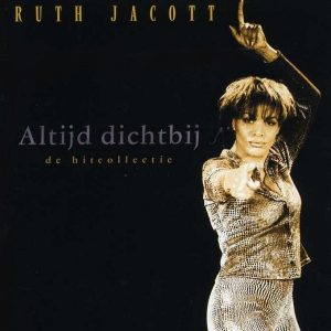 Ruth Jacott - Altijd Dichtbij