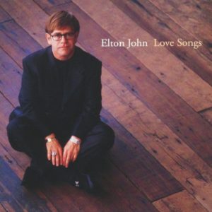Elton John - Love Songs