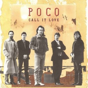 Poco - Call It Love