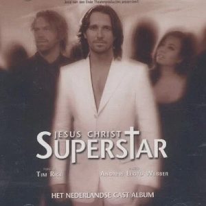 Tim Rice And Andrew Lloyd Webber - Jesus Christ Superstar