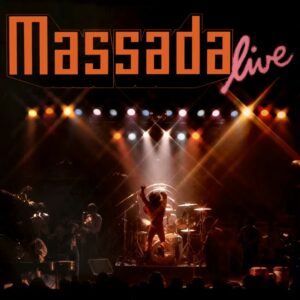 Massada - Live
