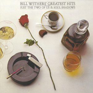 Bill Withers Bill Withers - Greatest Hits