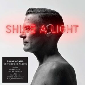 Bryan Adams - Shine A Light