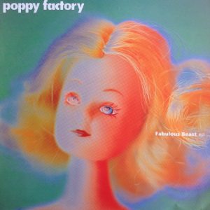 Poppy Factory - Fabulous Beast