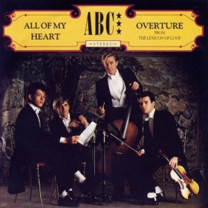 ABC - All Of My Heart
