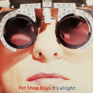 Pet Shop Boys - It's Alright