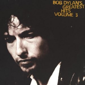 Bob Dylan - Greatest Hits Vol: 3