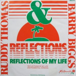 Ruddy Thomas And Barry Biggs - Reflections Of My Life