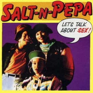 Salt 'N Pepa - Let's Talk About Sex