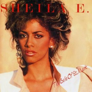 Sheila E. - The Belle Of St. Mark