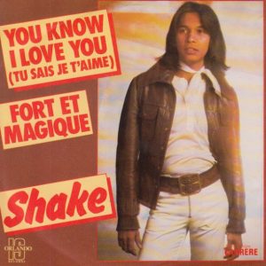 Shake. - You Know I Love You (Tu Sais Je T'aime)