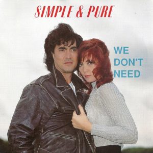 Simple & Pure - We Don't Need