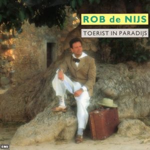 Rob de Nijs - Toerist In Paradijs