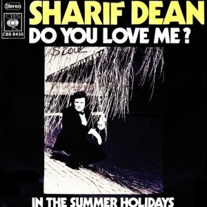 Sharif Dean - Do You Love Me?