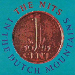 Nits (The) - In The Dutch Mountains