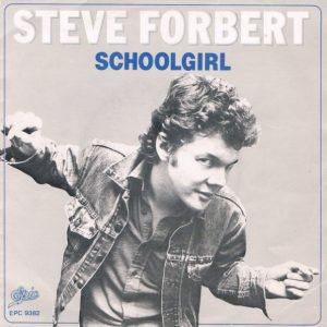Steve Forbert – Schoolgirl