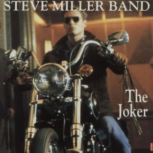 Steve Miller Band - The Joker Steve
