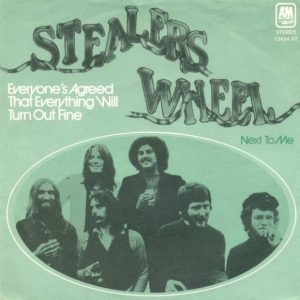Stealers Wheel – Everyone's Agreed That Everything Will Turn Out Fine