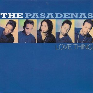 The Pasadenas – Love Thing