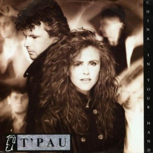 T'Pau – China In Your Hand