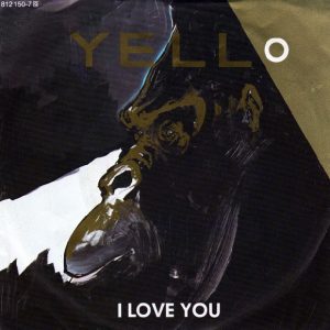 Yello - I Love You