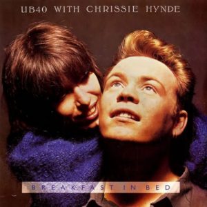 UB40 And Chrissie Hynde - Breakfast In Bed