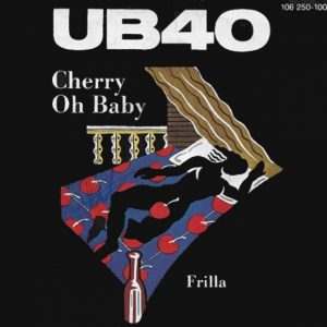 UB40 - Cherry Oh Baby