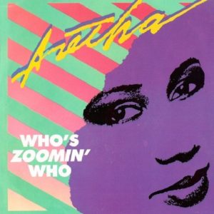 Aretha Franklin - Who's Zoomin' Who