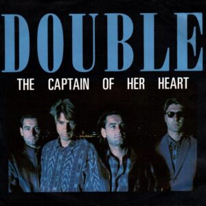 Double – The Captain Of Her Heart