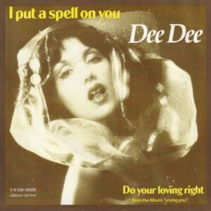 Dee Dee - I Put A Spell On You