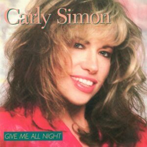 Carly Simon – Give Me All Night