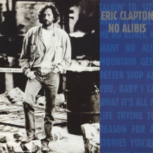 Eric Clapton - No Alibis