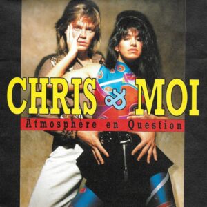 Chris & Moi - Atmosphère En Question