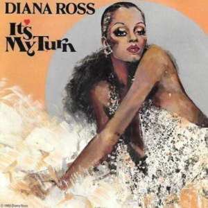 Diana Ross - It's My Turn