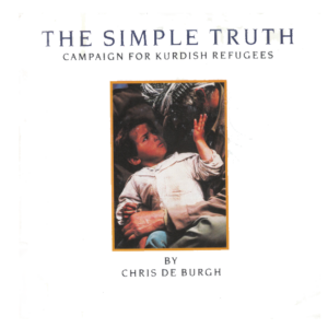 Chris de Burgh - The Simple Truth Campaign For Kurdish Refugees