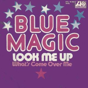 Blue Magic - Look Me Up