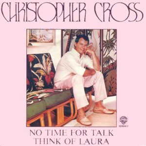 Christopher Cross - No Time For Talk