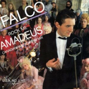 Falco - Rock Me Amadeus (Canadian / American '86 Mix)