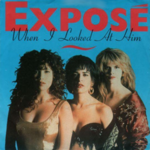 Exposé - When I Looked At Him