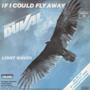 Frank Duval - If I Could Fly Away