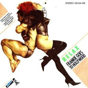 Frankie Goes To Hollywood - Relax