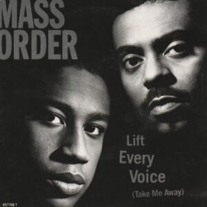 Mass Order - Lift Every Voice (Take Me Away)