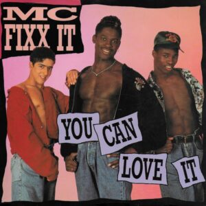 MC Fixx It - You Can Love It