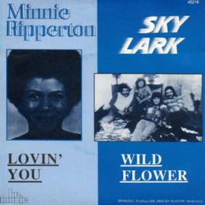 Minnie Riperton - Lovin' You / Skylark - Wildflower