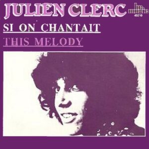 Julien Clerc - This Melody