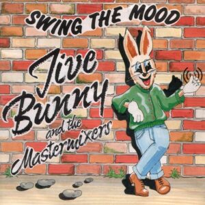Jive Bunny And The Mastermixers - Swing The Mood