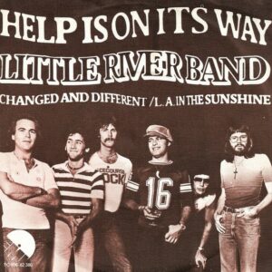 Little River Band - Help Is On Its Way