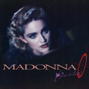 Madonna - Live To Tell